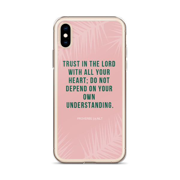 EMPOWER Proverbs 3:5 Inspire iPhone Case