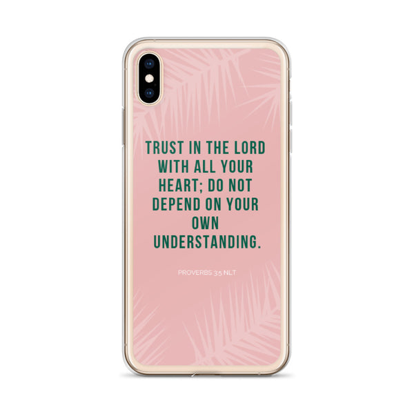 EMPOWER Proverbs 3:5 Inspire iPhone Case