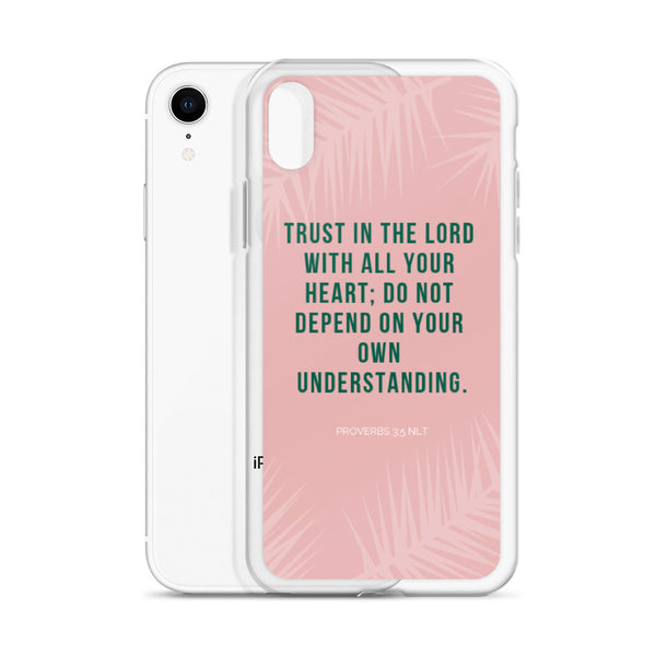 EMPOWER Proverbs 3:5 Inspire iPhone Case