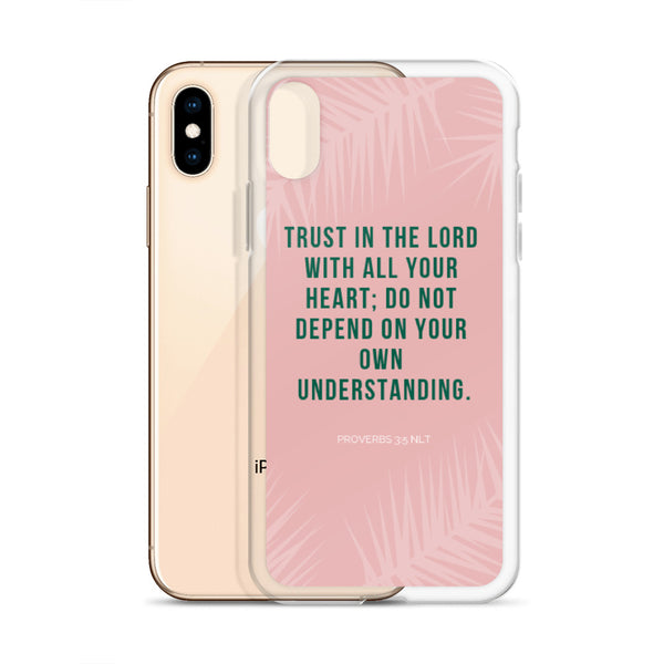 EMPOWER Proverbs 3:5 Inspire iPhone Case