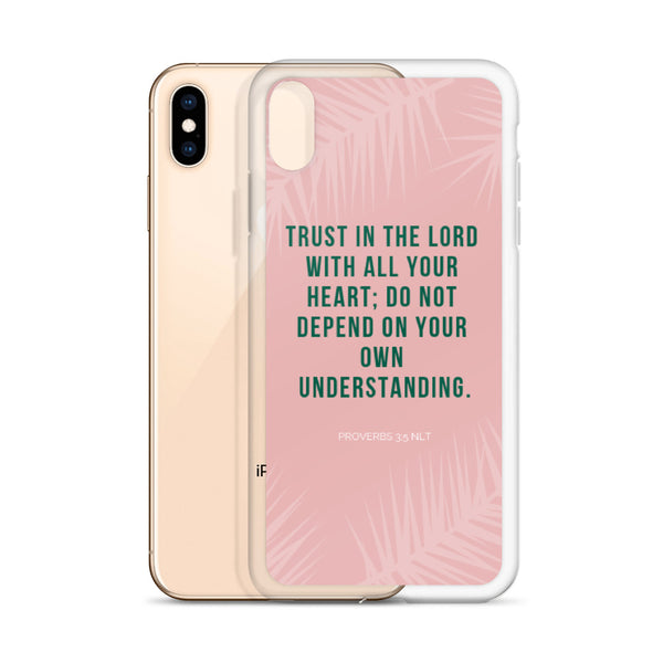 EMPOWER Proverbs 3:5 Inspire iPhone Case