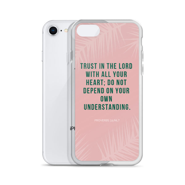 EMPOWER Proverbs 3:5 Inspire iPhone Case