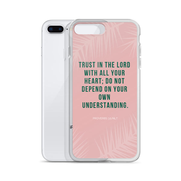 EMPOWER Proverbs 3:5 Inspire iPhone Case