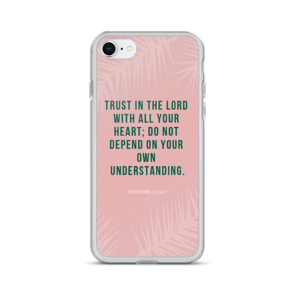 EMPOWER Proverbs 3:5 Inspire iPhone Case