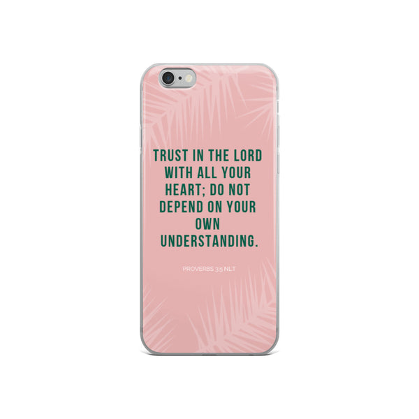 EMPOWER Proverbs 3:5 Inspire iPhone Case